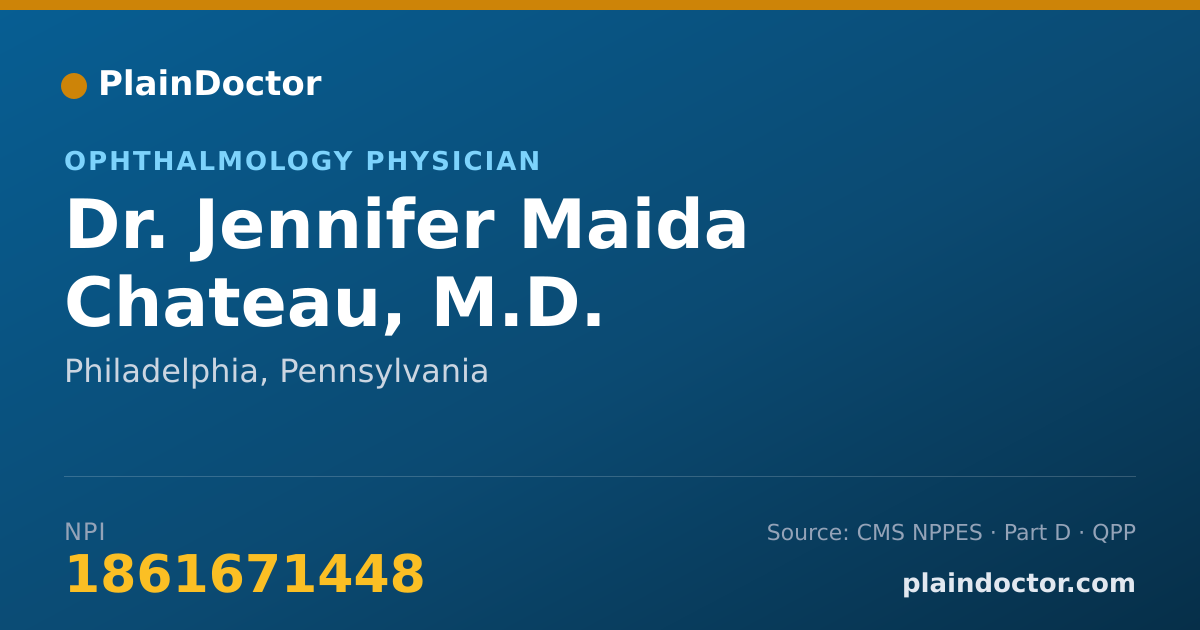 Shareable card for Jennifer Maida Chateau, M.D. - Ophthalmology Physician, Philadelphia, PA