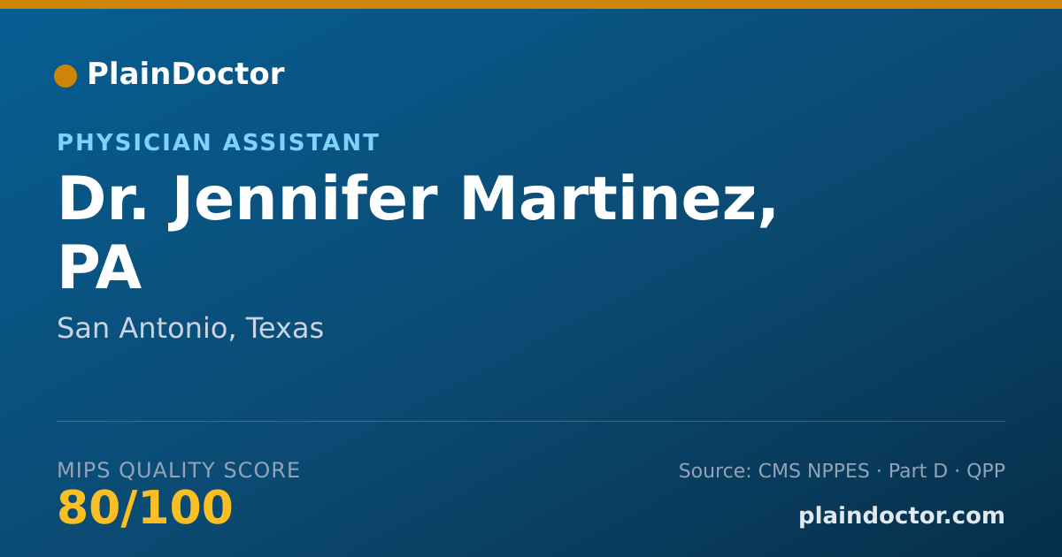 Shareable card for Jennifer Martinez, PA - Physician Assistant, San Antonio, TX