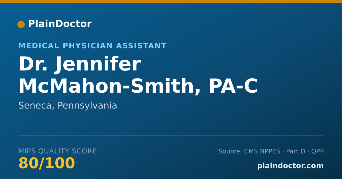 Shareable card for Jennifer McMahon-Smith, PA-C - Medical Physician Assistant, Seneca, PA