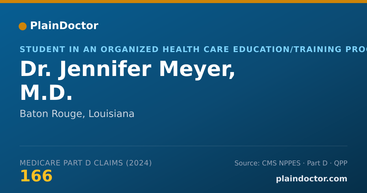Shareable card for Jennifer Meyer, M.D. - Student in an Organized Health Care Education/Training Program, Baton Rouge, LA
