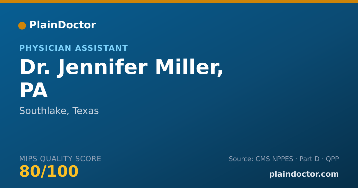Shareable card for Jennifer Miller, PA - Physician Assistant, Southlake, TX