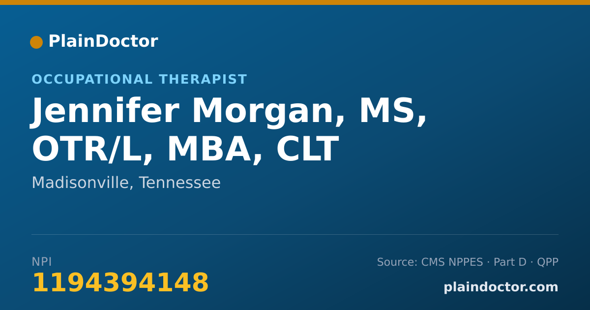 Shareable card for Jennifer Morgan, MS, OTR/L, MBA, CLT - Physical Rehabilitation Occupational Therapist, Madisonville, TN