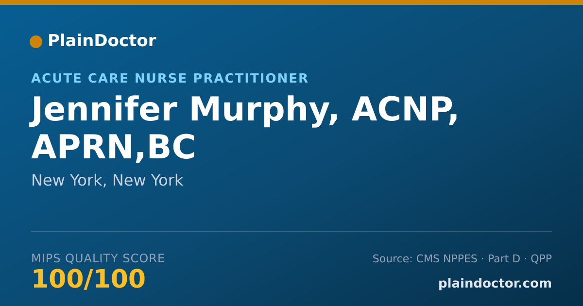 Shareable card for Jennifer Murphy, ACNP, APRN,BC - Acute Care Nurse Practitioner, New York, NY
