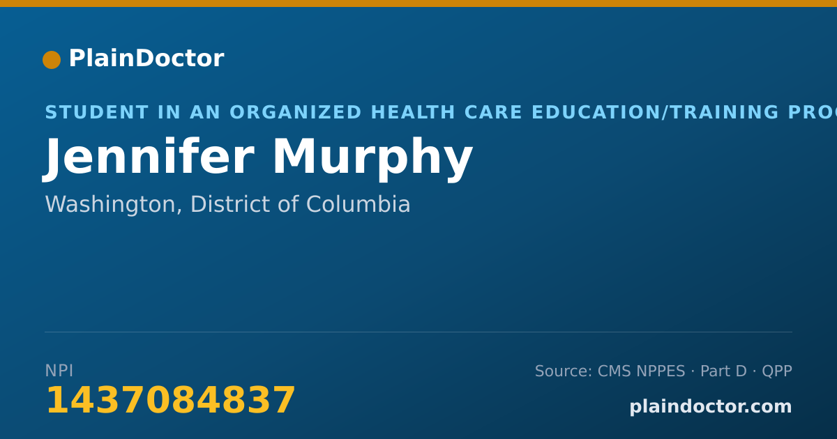 Shareable card for Jennifer Murphy - Student in an Organized Health Care Education/Training Program, Washington, DC