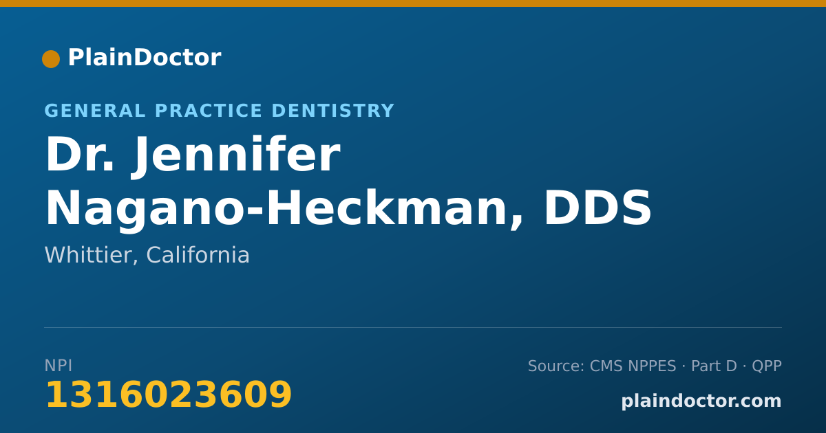 Shareable card for Jennifer Nagano-Heckman, DDS - General Practice Dentistry, Whittier, CA