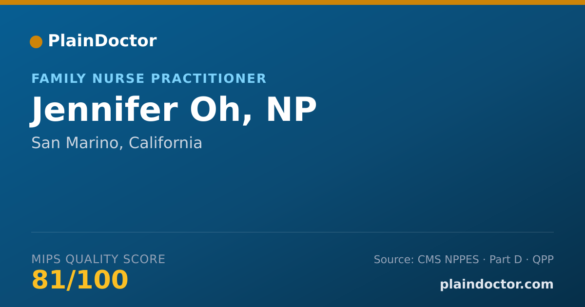 Shareable card for Jennifer Oh, NP - Family Nurse Practitioner, San Marino, CA