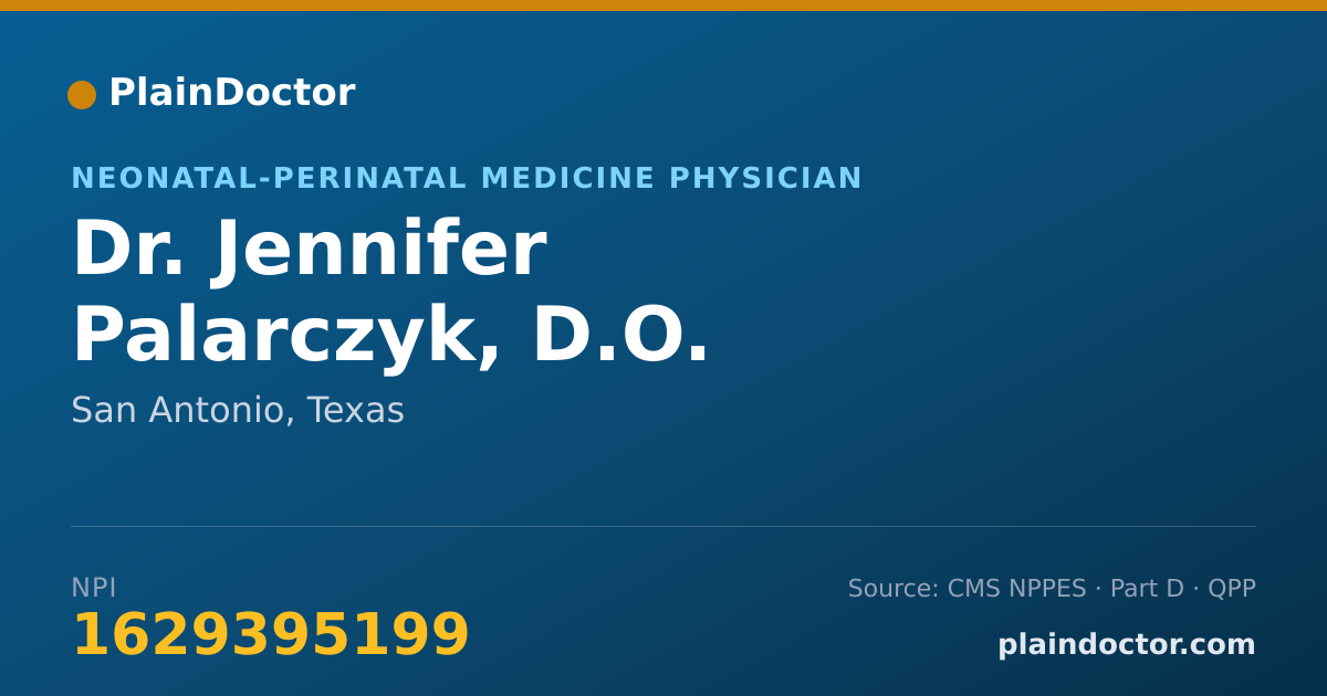 Shareable card for Jennifer Palarczyk, D.O. - Neonatal-Perinatal Medicine Physician, San Antonio, TX