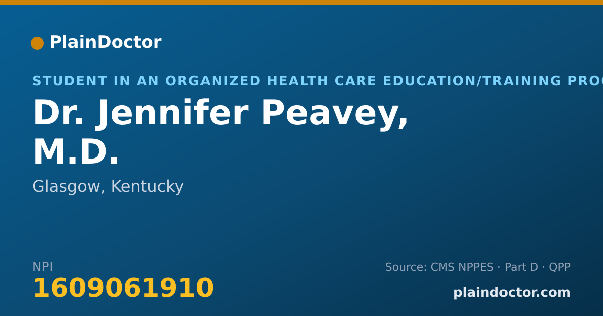 Shareable card for Jennifer Peavey, M.D. - Student in an Organized Health Care Education/Training Program, Glasgow, KY