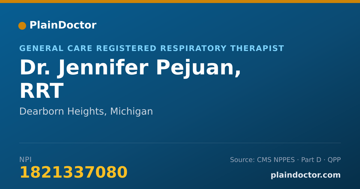 Shareable card for Jennifer Pejuan, RRT - General Care Registered Respiratory Therapist, Dearborn Heights, MI