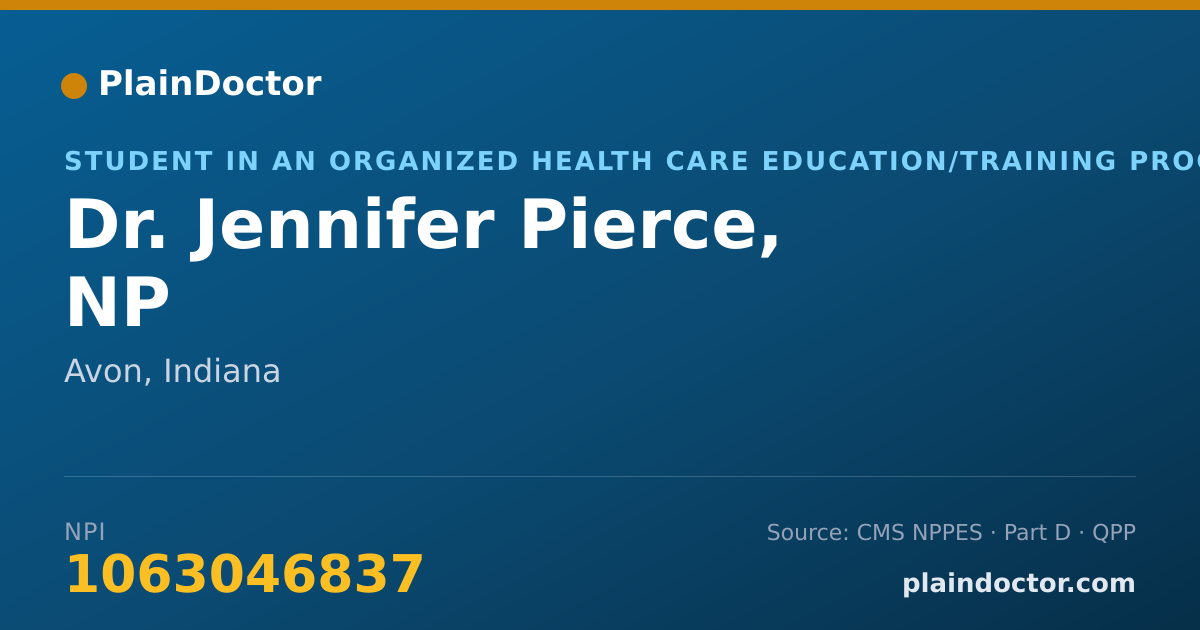 Shareable card for Jennifer Pierce, NP - Student in an Organized Health Care Education/Training Program, Avon, IN