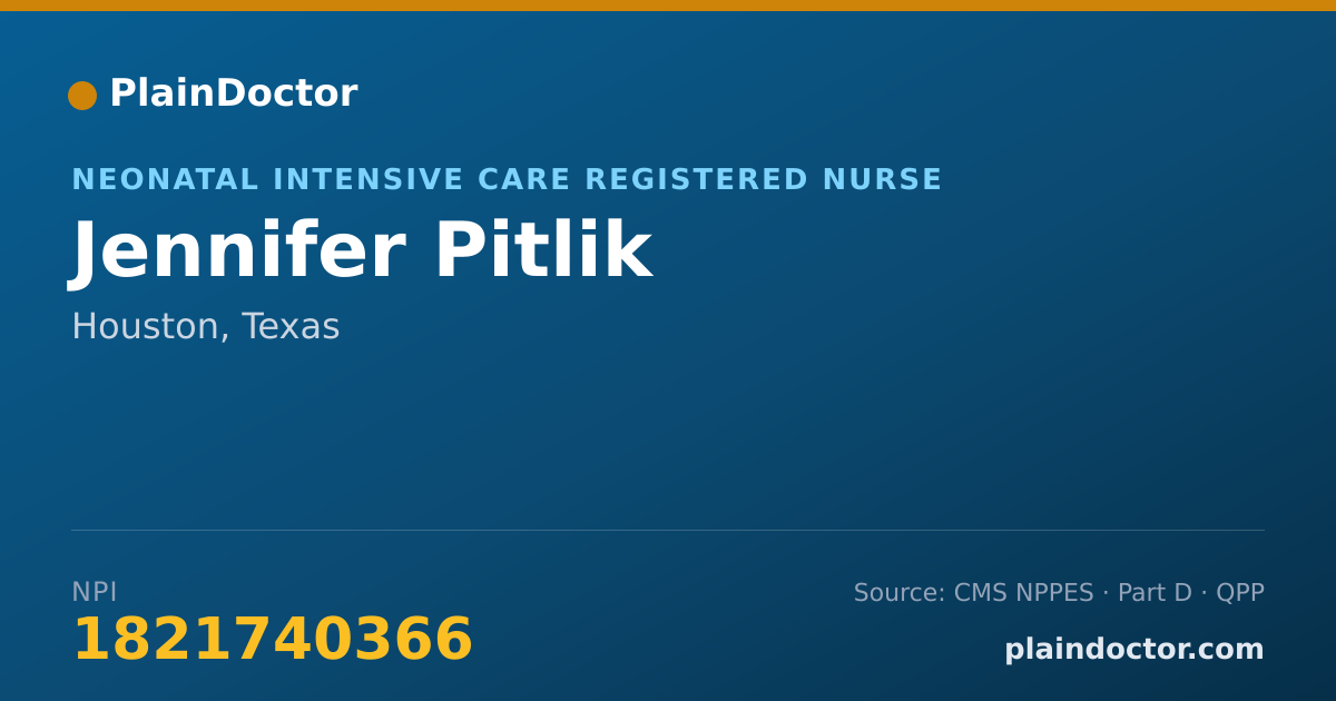 Shareable card for Jennifer Pitlik - Neonatal Intensive Care Registered Nurse, Houston, TX