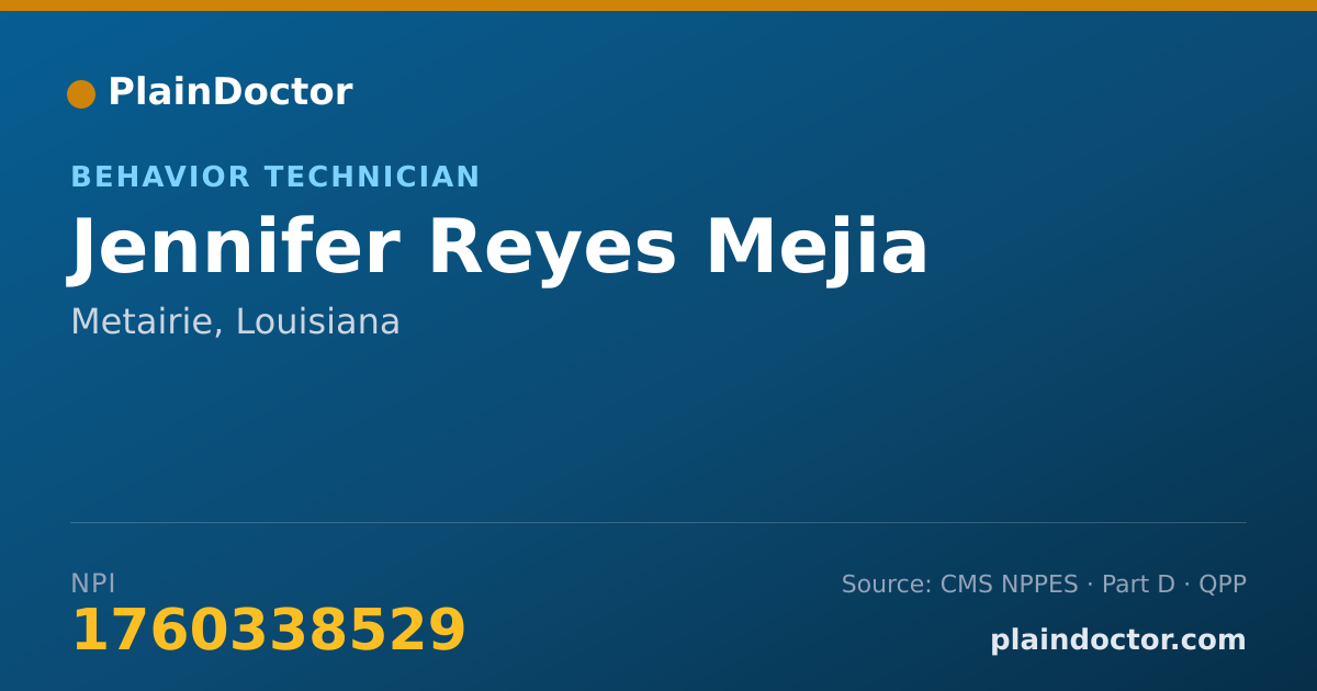 Shareable card for Jennifer Reyes Mejia - Behavior Technician, Metairie, LA