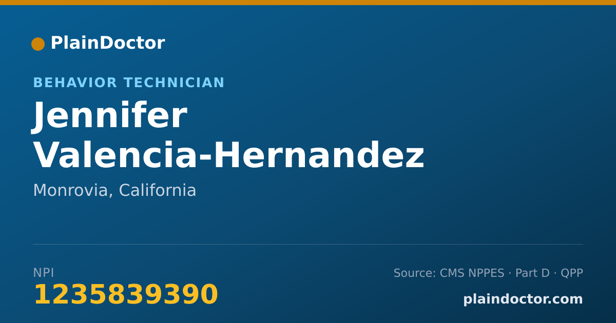 Shareable card for Jennifer Valencia-Hernandez - Behavior Technician, Monrovia, CA