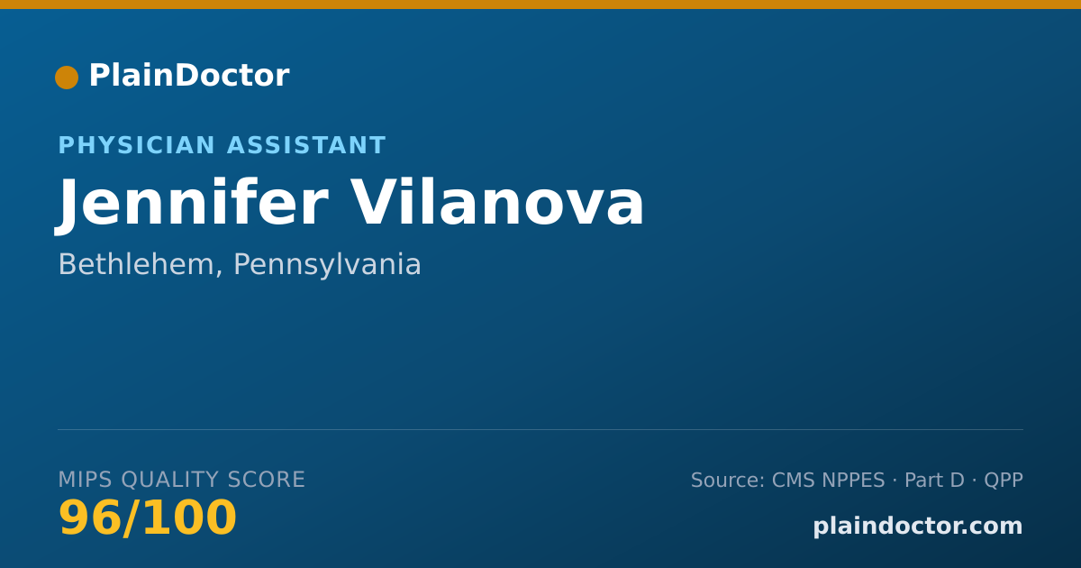 Shareable card for Jennifer Vilanova - Physician Assistant, Bethlehem, PA