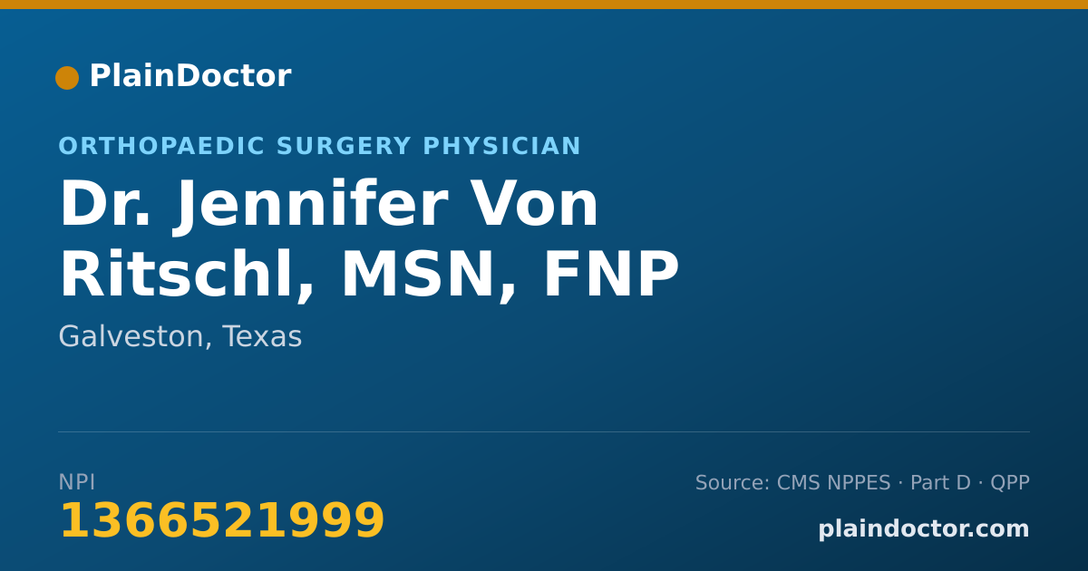 Shareable card for Jennifer Von Ritschl, MSN, FNP - Orthopaedic Surgery Physician, Galveston, TX