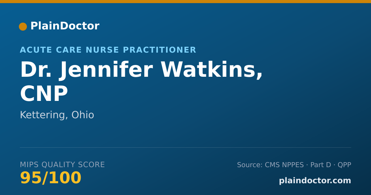 Shareable card for Jennifer Watkins, CNP - Acute Care Nurse Practitioner, Kettering, OH