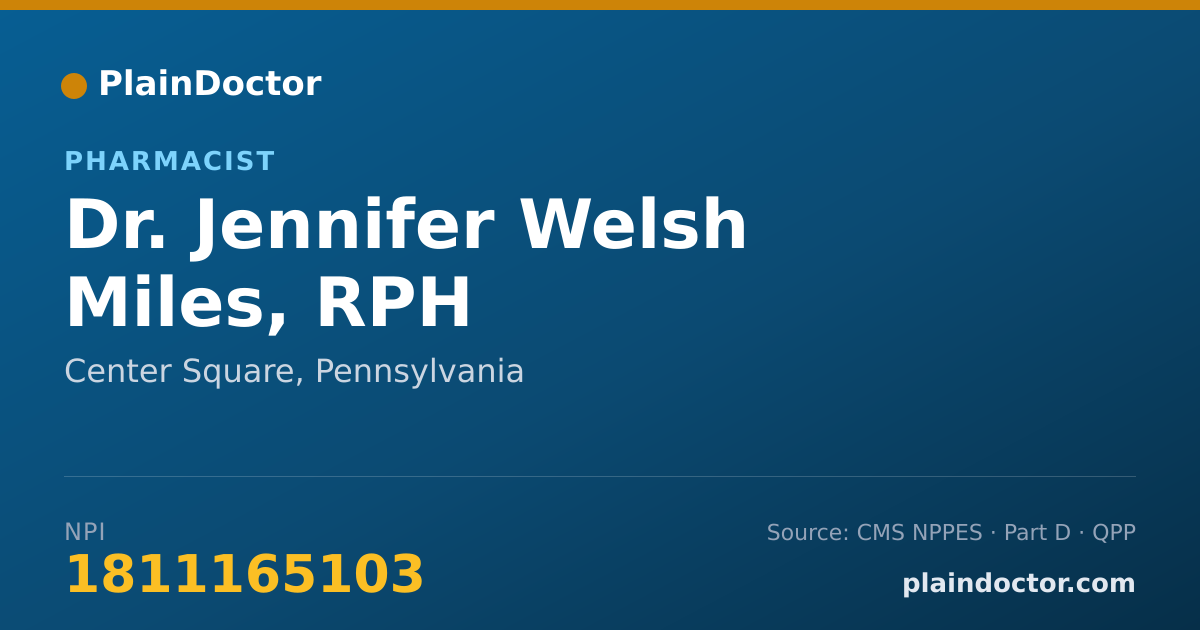 Shareable card for Jennifer Welsh Miles, RPH - Pharmacist, Center Square, PA