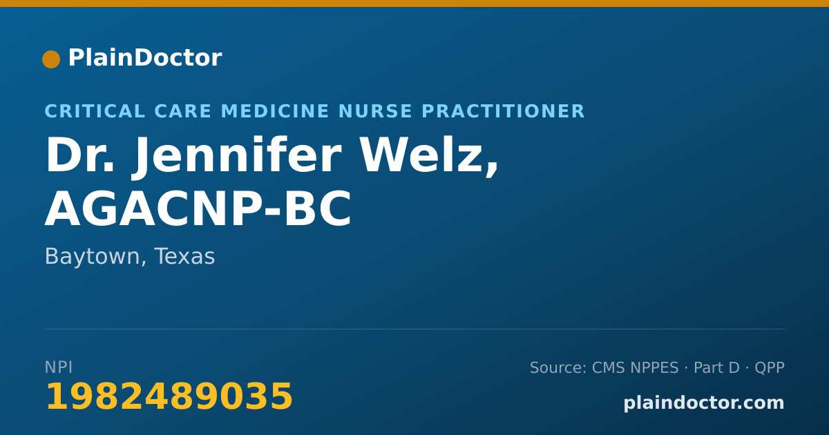 Shareable card for Jennifer Welz, AGACNP-BC - Critical Care Medicine Nurse Practitioner, Baytown, TX