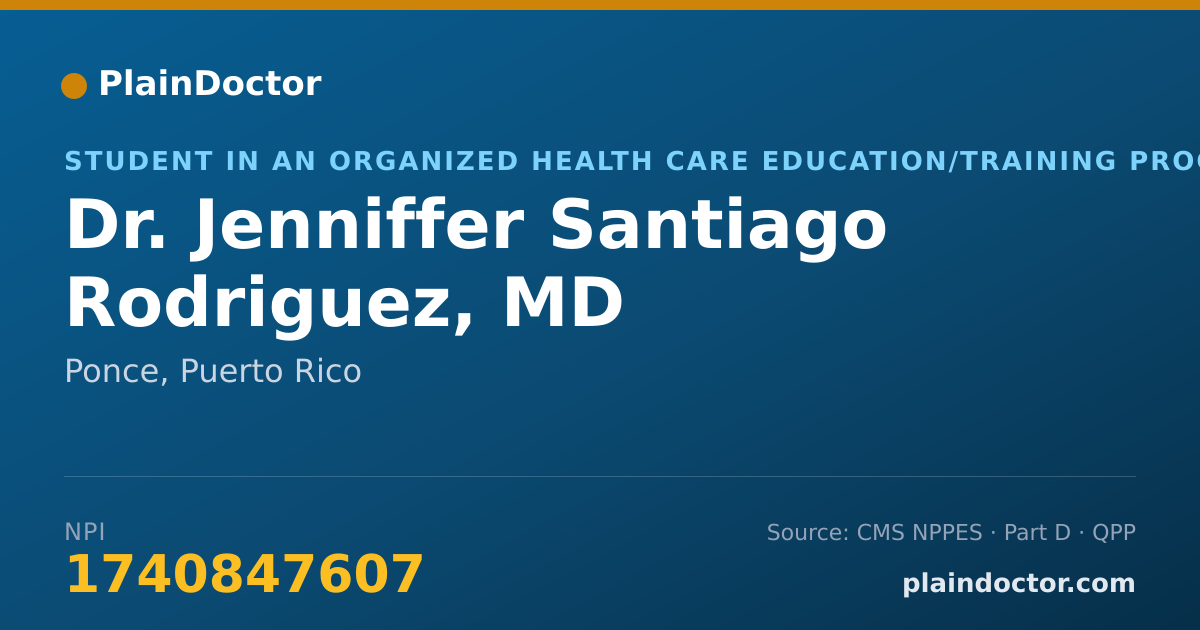 Shareable card for Jenniffer Santiago Rodriguez, MD - Student in an Organized Health Care Education/Training Program, Ponce, PR