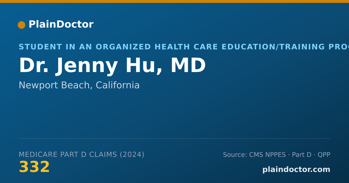 Shareable card for Jenny Hu, MD - Student in an Organized Health Care Education/Training Program, Newport Beach, CA