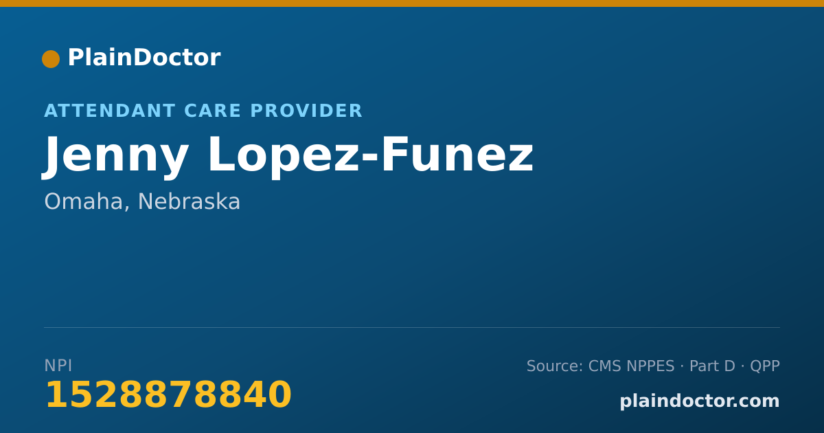 Shareable card for Jenny Lopez-Funez - Attendant Care Provider, Omaha, NE