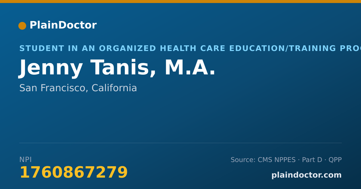 Shareable card for Jenny Tanis, M.A. - Student in an Organized Health Care Education/Training Program, San Francisco, CA