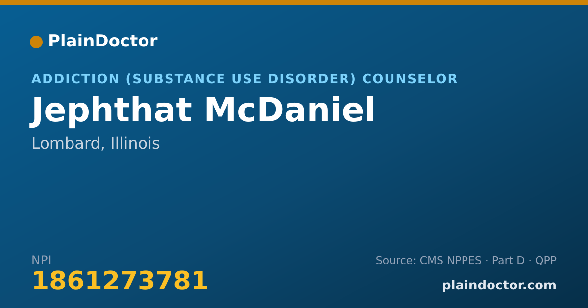 Shareable card for Jephthat McDaniel - Addiction (Substance Use Disorder) Counselor, Lombard, IL