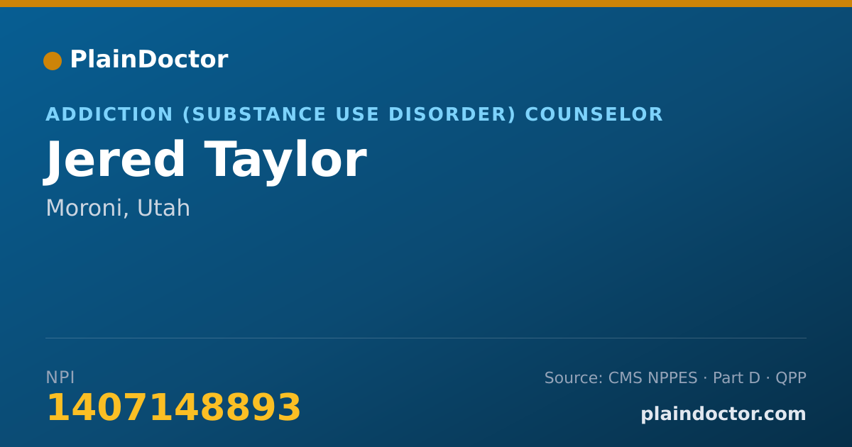 Shareable card for Jered Taylor - Addiction (Substance Use Disorder) Counselor, Moroni, UT