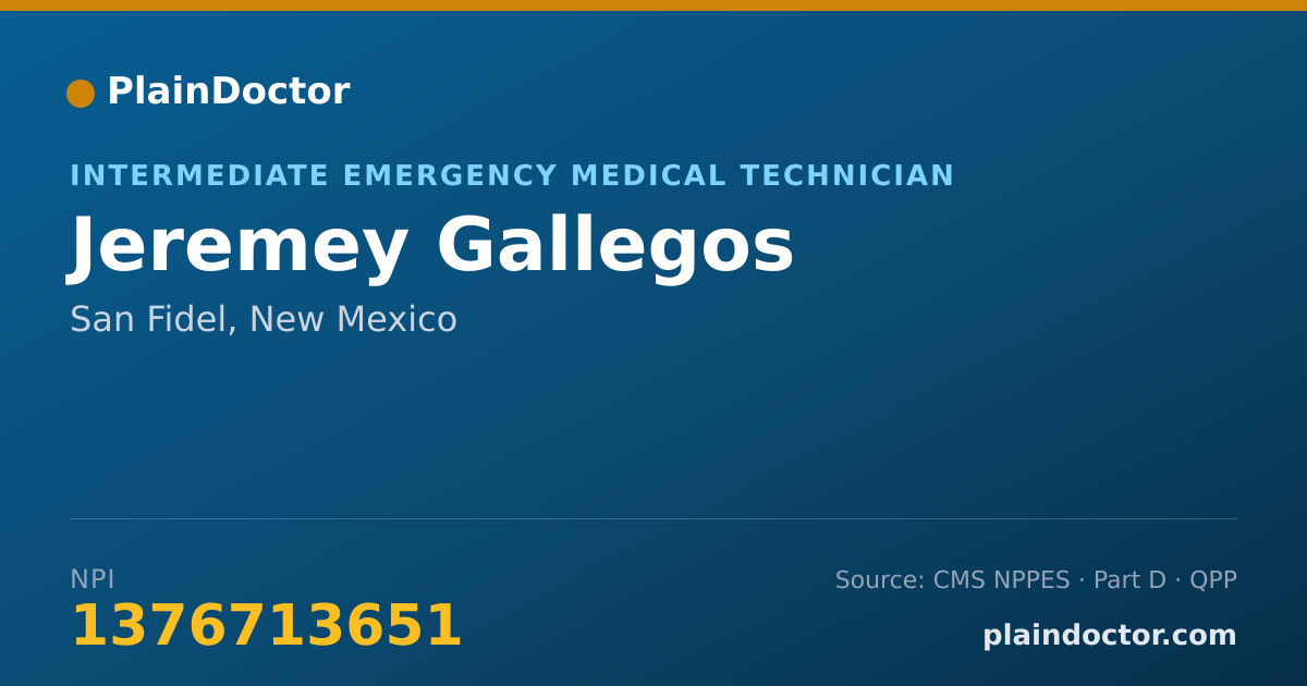 Shareable card for Jeremey Gallegos - Intermediate Emergency Medical Technician, San Fidel, NM
