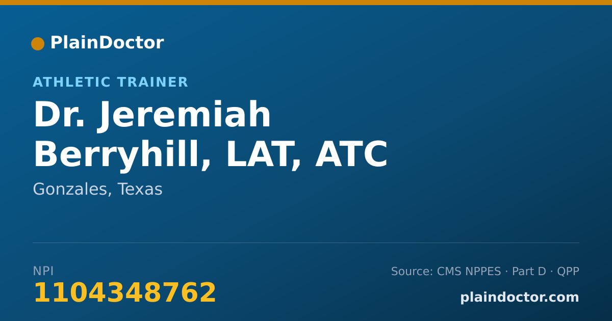 Shareable card for Jeremiah Berryhill, LAT, ATC - Athletic Trainer, Gonzales, TX