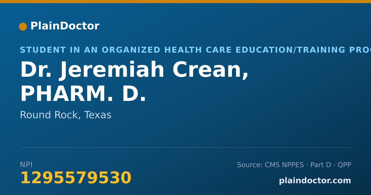 Shareable card for Jeremiah Crean, PHARM. D. - Student in an Organized Health Care Education/Training Program, Round Rock, TX