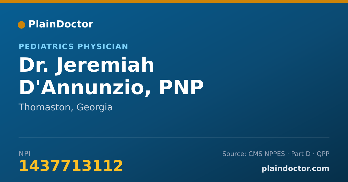 Shareable card for Jeremiah D'Annunzio, PNP - Pediatrics Physician, Thomaston, GA