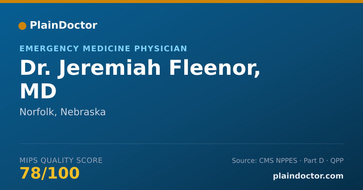 Shareable card for Jeremiah Fleenor, MD - Emergency Medicine Physician, Norfolk, NE