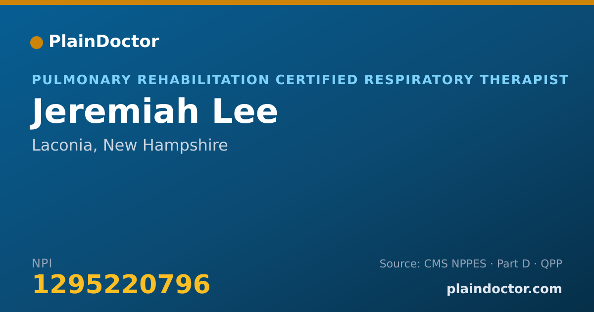 Shareable card for Jeremiah Lee - Pulmonary Rehabilitation Certified Respiratory Therapist, Laconia, NH