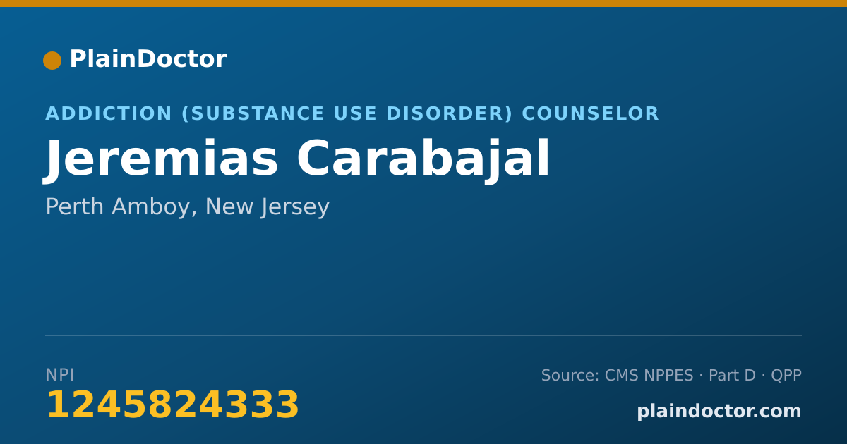 Shareable card for Jeremias Carabajal - Addiction (Substance Use Disorder) Counselor, Perth Amboy, NJ