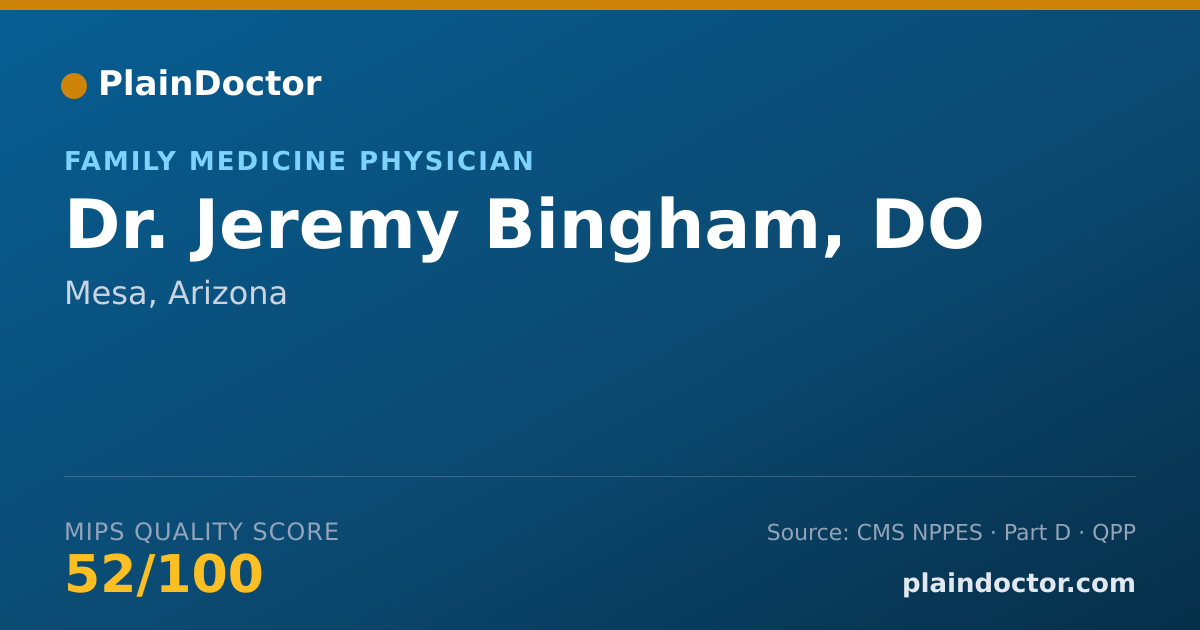 Shareable card for Jeremy Bingham, DO - Family Medicine Physician, Mesa, AZ