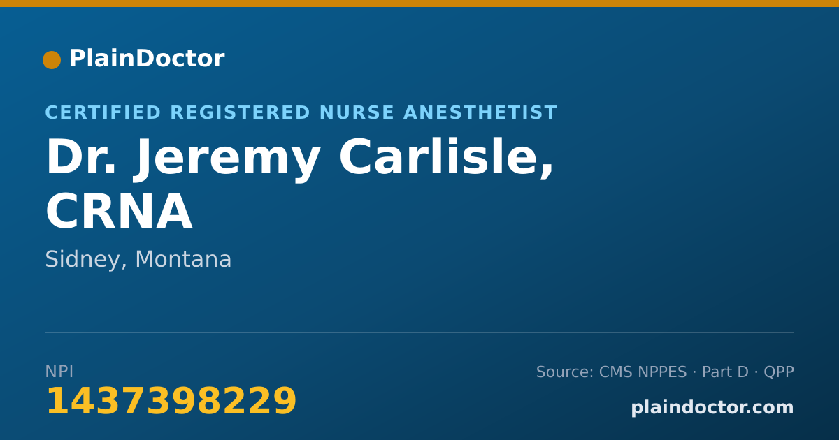 Shareable card for Jeremy Carlisle, CRNA - Certified Registered Nurse Anesthetist, Sidney, MT