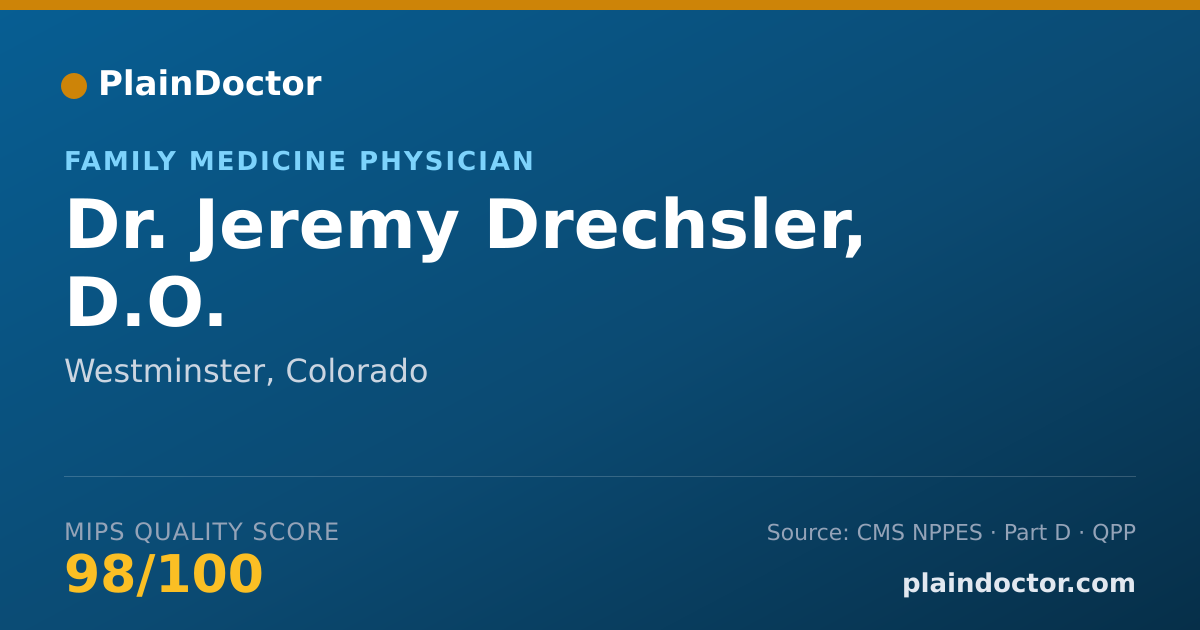 Shareable card for Jeremy Drechsler, D.O. - Family Medicine Physician, Westminster, CO
