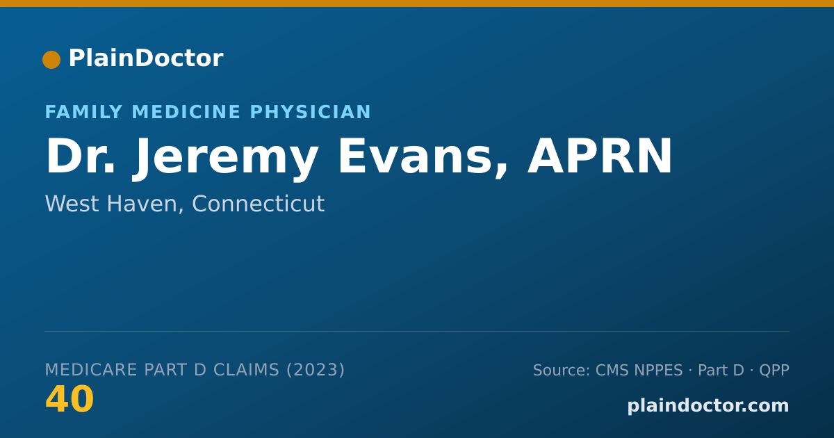 Shareable card for Jeremy Evans, APRN - Family Medicine Physician, West Haven, CT