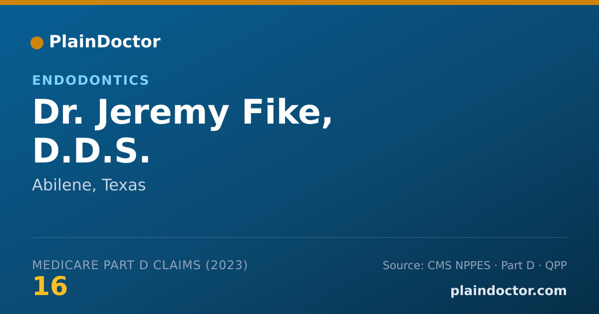 Shareable card for Jeremy Fike, D.D.S. - Endodontics, Abilene, TX
