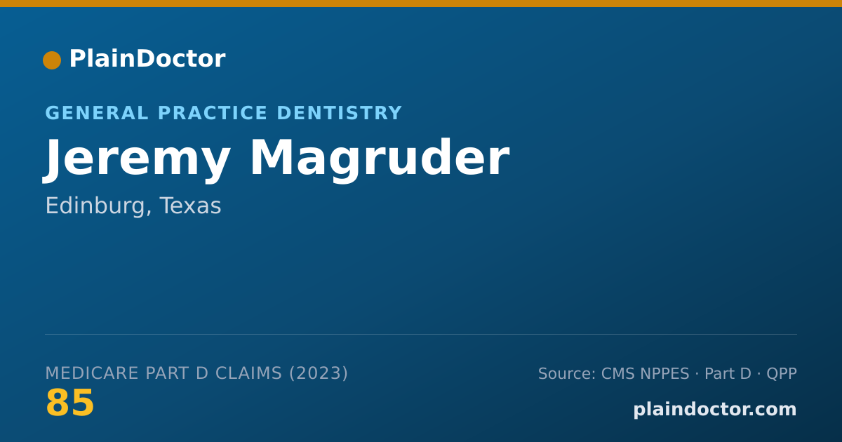 Shareable card for Jeremy Magruder - General Practice Dentistry, Edinburg, TX