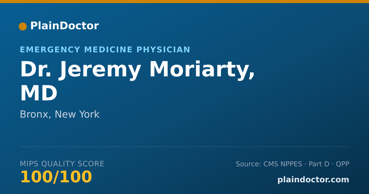 Shareable card for Jeremy Moriarty, MD - Emergency Medicine Physician, Bronx, NY