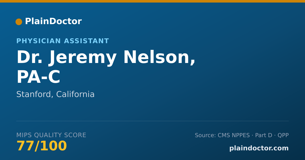 Shareable card for Jeremy Nelson, PA-C - Physician Assistant, Stanford, CA