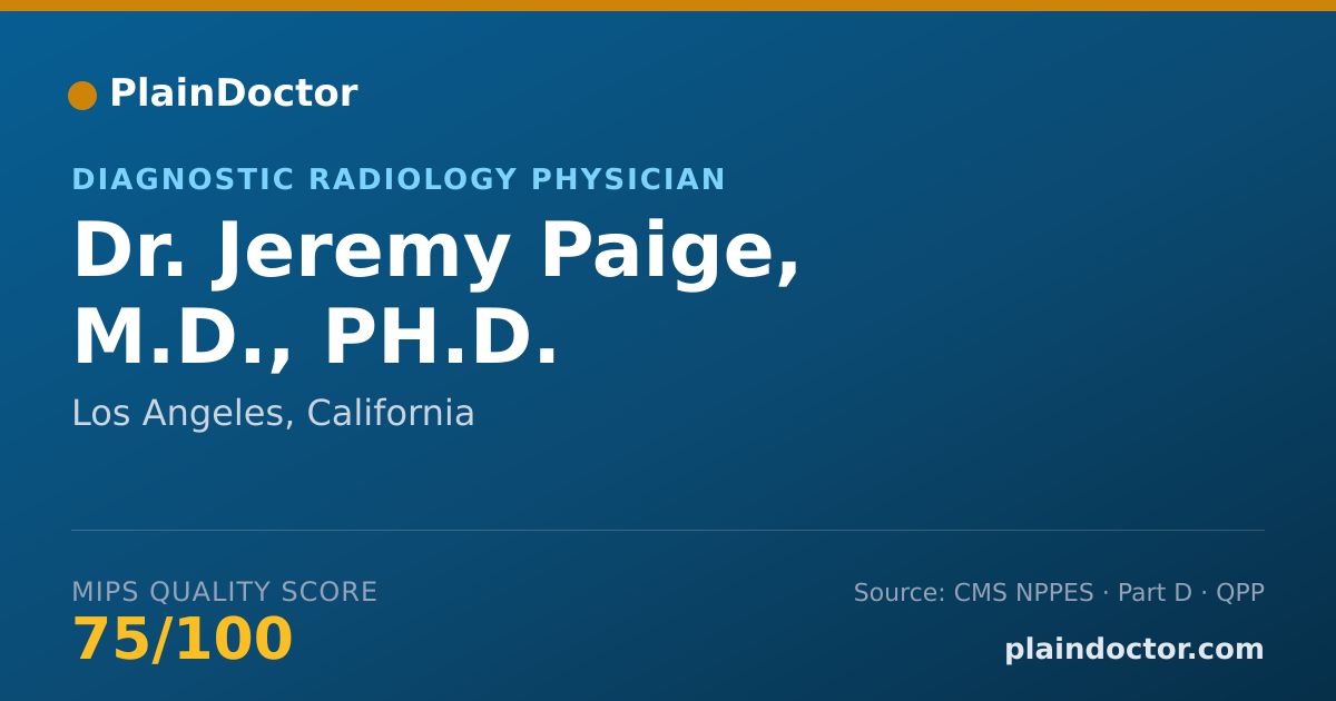 Shareable card for Jeremy Paige, M.D., PH.D. - Diagnostic Radiology Physician, Los Angeles, CA