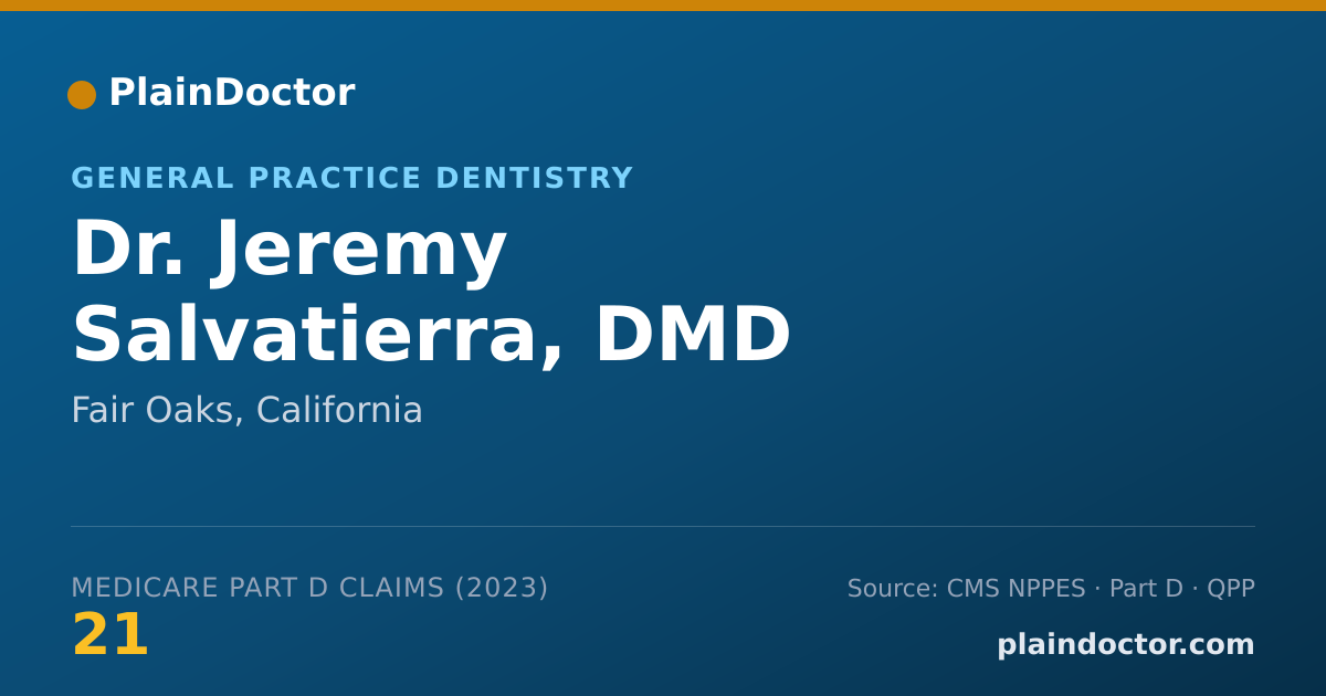 Shareable card for Jeremy Salvatierra, DMD - General Practice Dentistry, Fair Oaks, CA