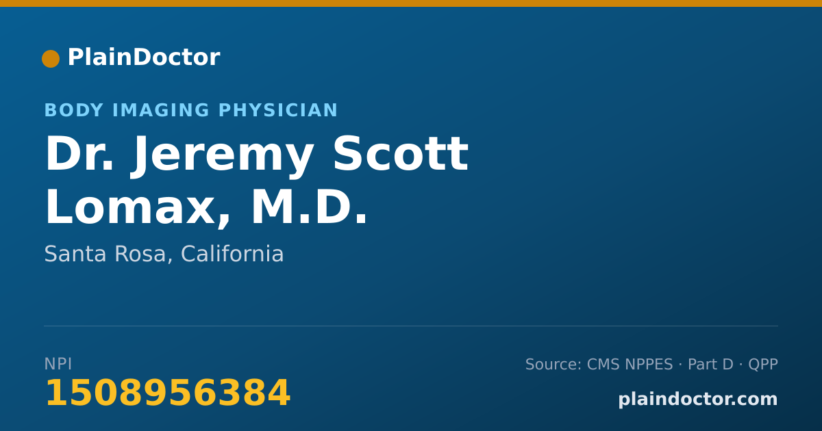 Shareable card for Jeremy Scott Lomax, M.D. - Body Imaging Physician, Santa Rosa, CA