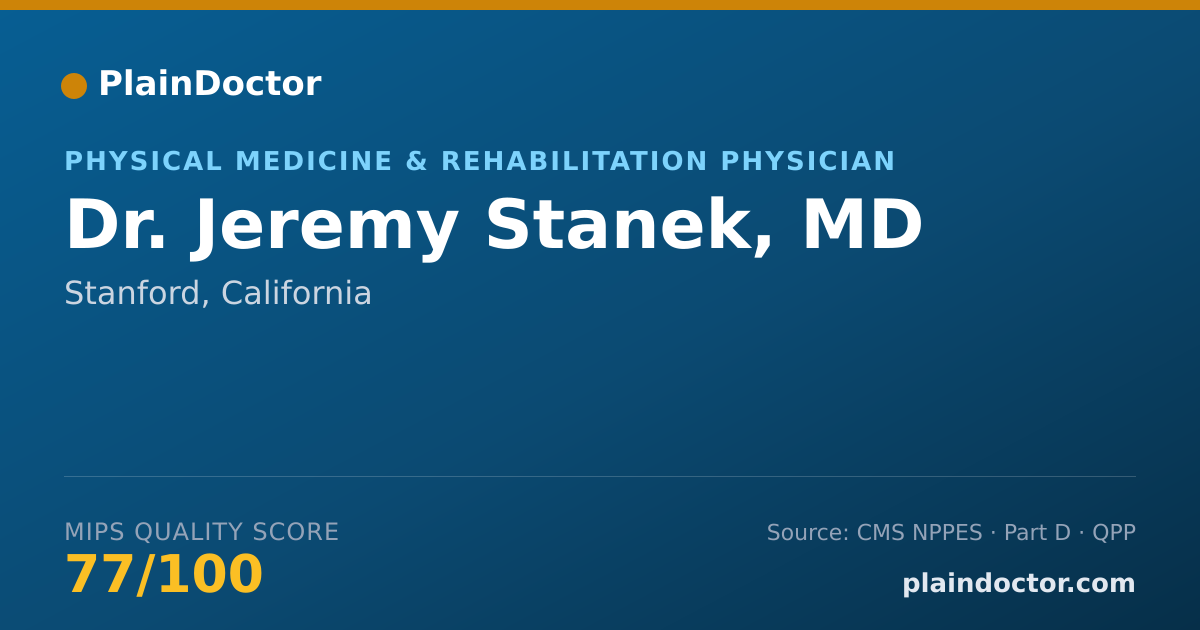 Shareable card for Jeremy Stanek, MD - Physical Medicine & Rehabilitation Physician, Stanford, CA