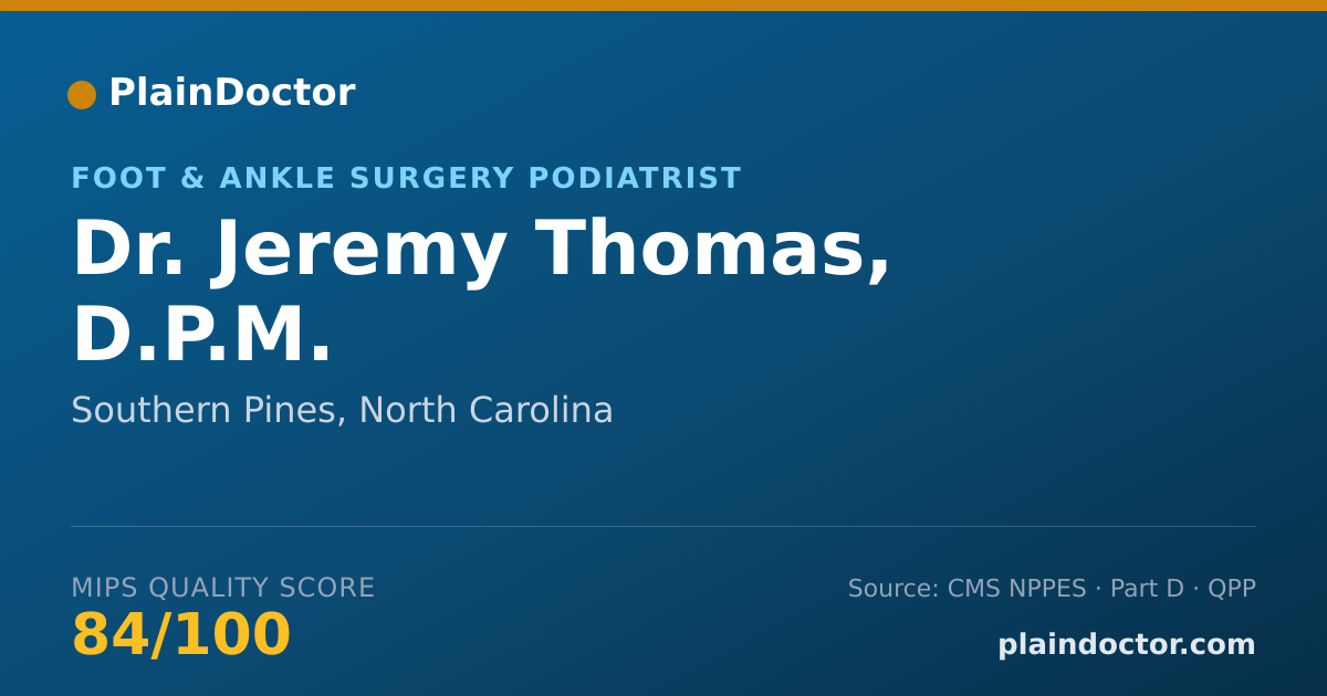 Shareable card for Jeremy Thomas, D.P.M. - Foot & Ankle Surgery Podiatrist, Southern Pines, NC