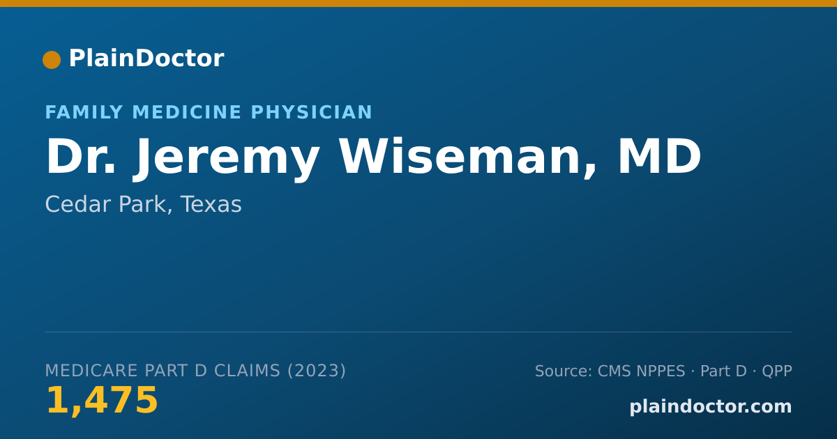 Shareable card for Jeremy Wiseman, MD - Family Medicine Physician, Cedar Park, TX