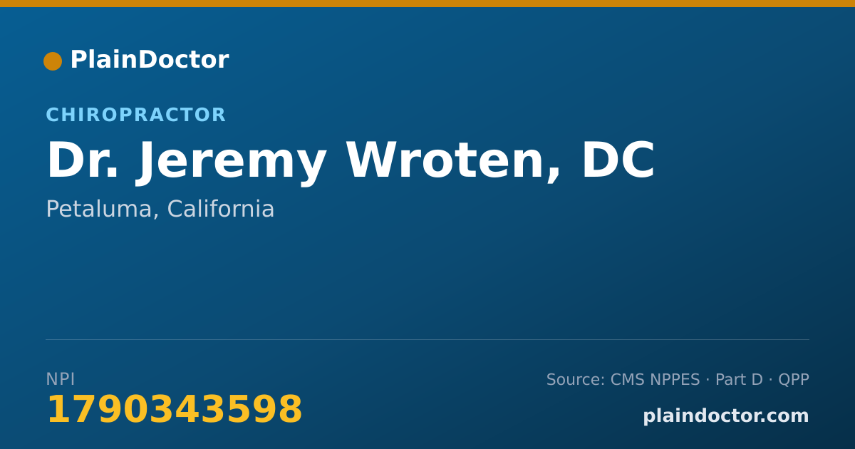 Shareable card for Jeremy Wroten, DC - Chiropractor, Petaluma, CA